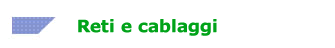 Reti e cablaggi